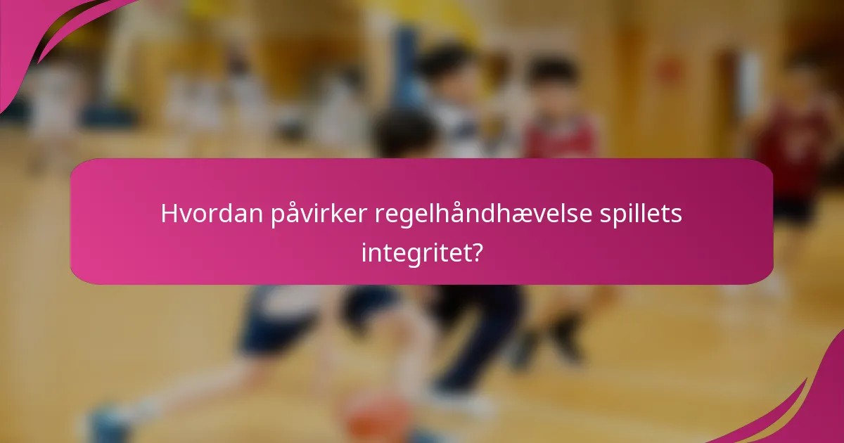 Hvordan påvirker regelhåndhævelse spillets integritet?
